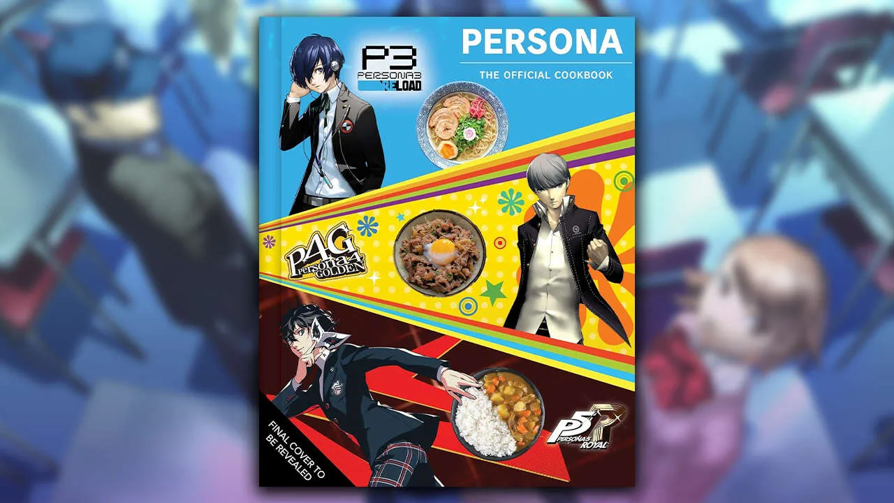 The Upcoming Persona Cookbook Will Help Level Up Your Guts