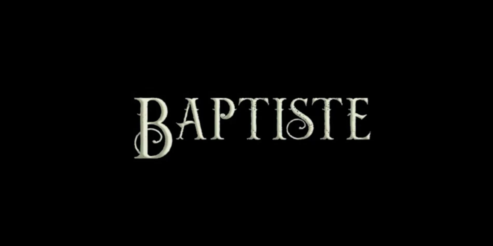 Baptiste – Official Announcement Trailer