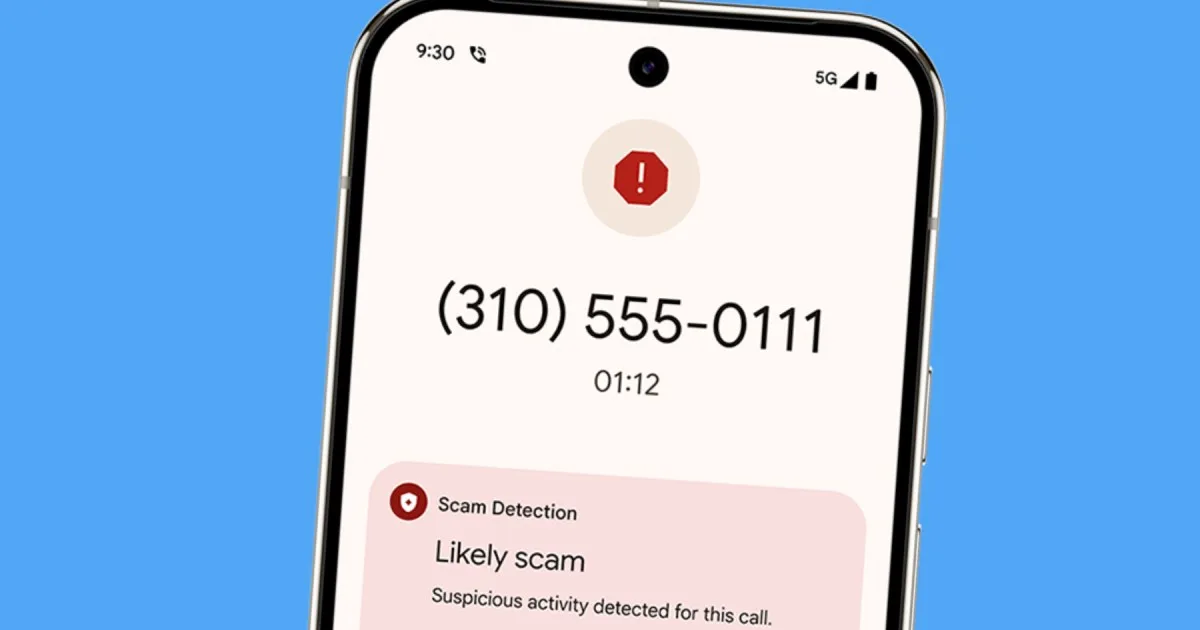 Google Pixel 9 is getting a scam detection upgrade you’ll want on your phone